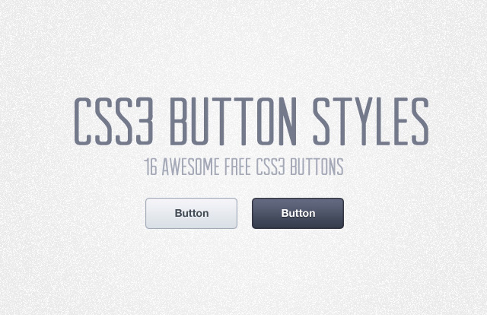 Free CSS3 Button Styles - Vol 2 — Medialoot