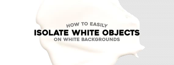 How to Easily Isolate White Objects on White Backgrounds in Photoshop