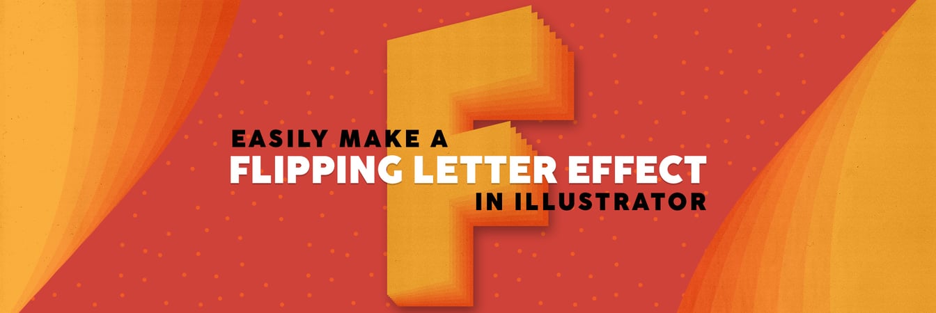 Easily Make a Flipping Letter Effect in Illustrator