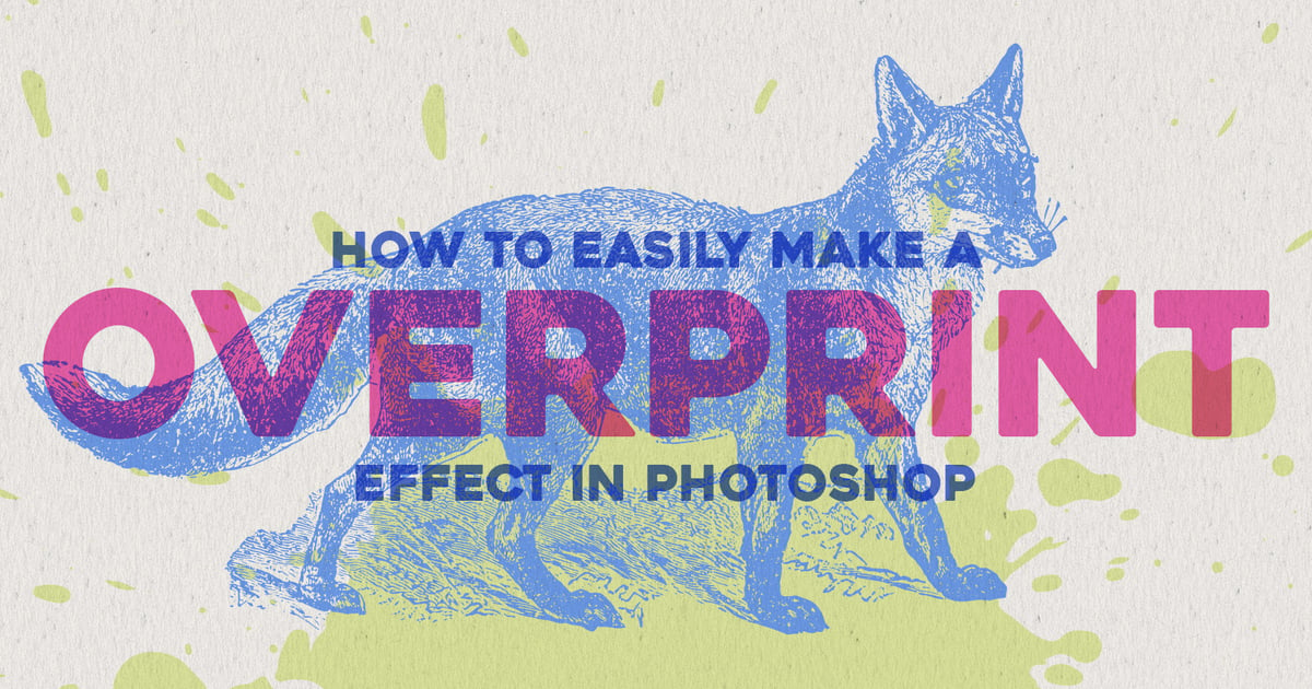How to Easily Make a Overprint Effect in Photoshop - WeGraphics