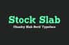 Stock Slab - Slab Serif Font