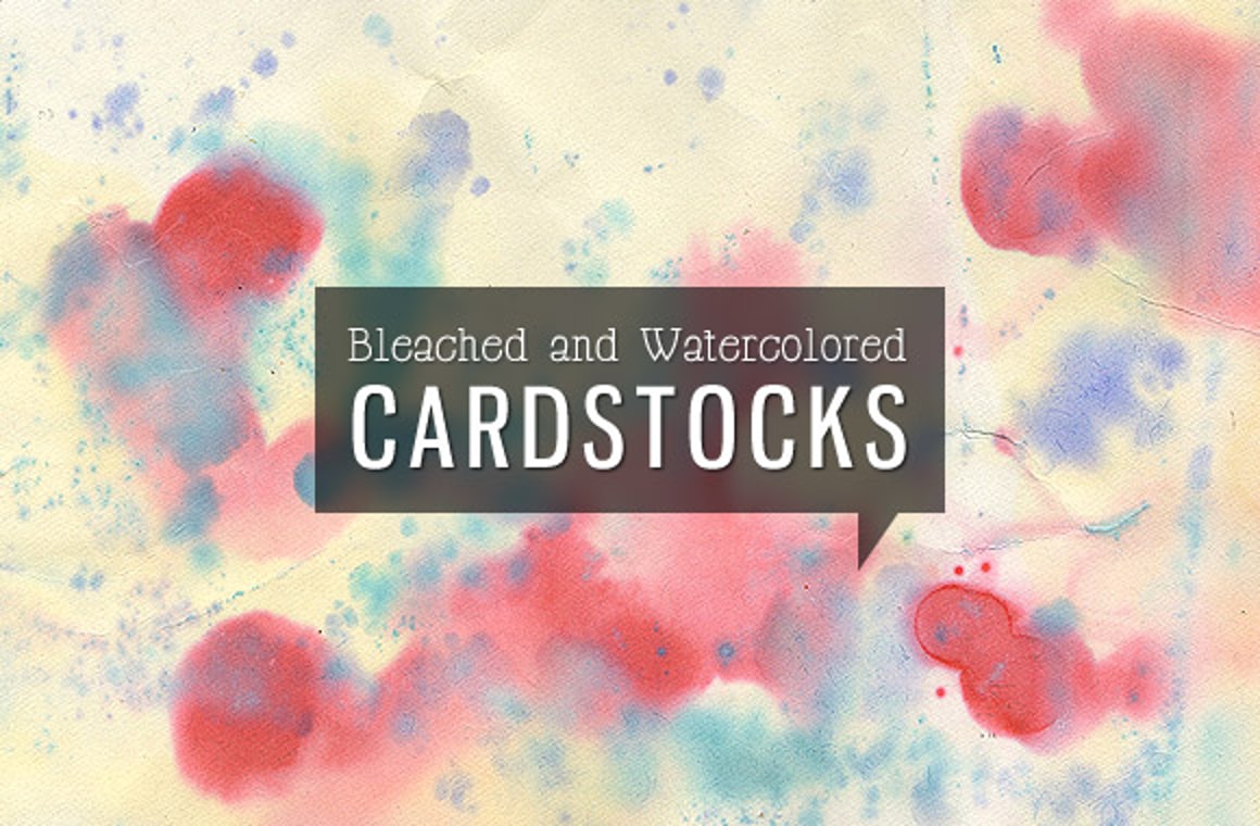 Bleached and Watercolored Cardstocks