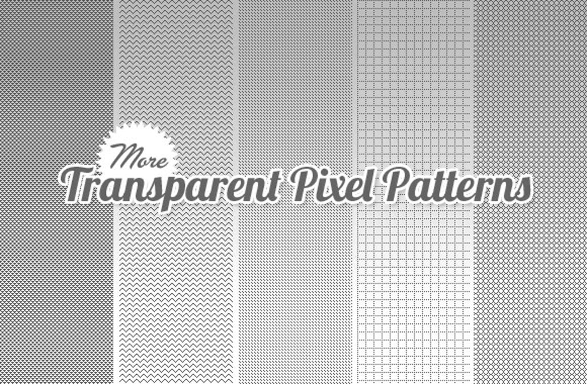 Transparent Pixel Patterns