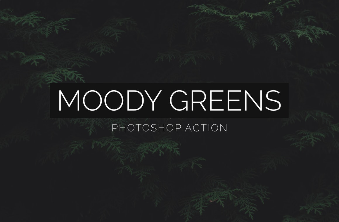 Moody Greens Photoshop Action