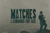 Matches - A Hand Drawn Condensed Font