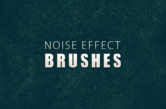 Noise effect brushes