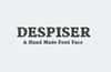 Despiser - A Hand Made Font Face