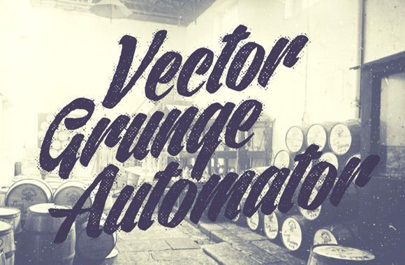 Vector Grunge Automator