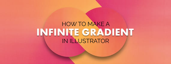 How to Make A Infinite Gradient in Illustrator