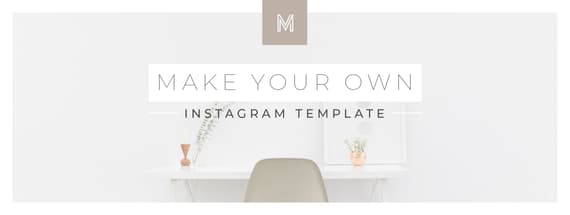 How to Make Your Own Instagram Template