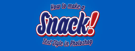 How to Make a Snack Text Style in Photoshop