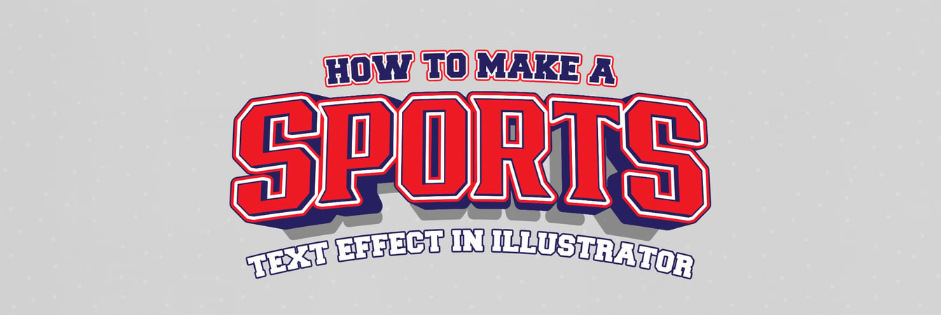 How to Make a Sports Themed Text Effect in Illustrator