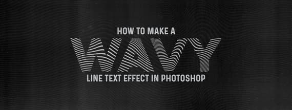 How to Make a Wavy Line Text Effect in Photoshop