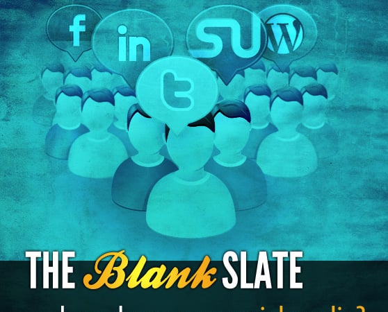 The Blank Slate: How Do You Use Social Media?