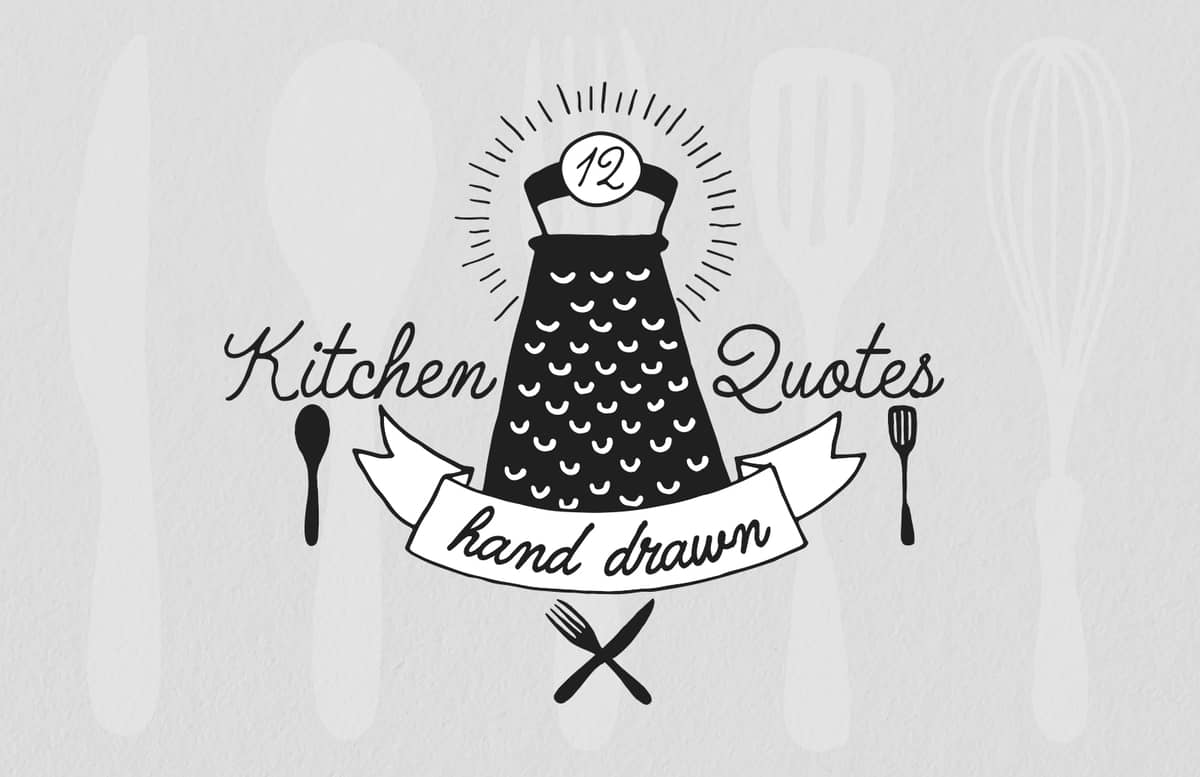 Hand Drawn Kitchen Quotes Preview 1