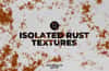 Isolated Rust Textures