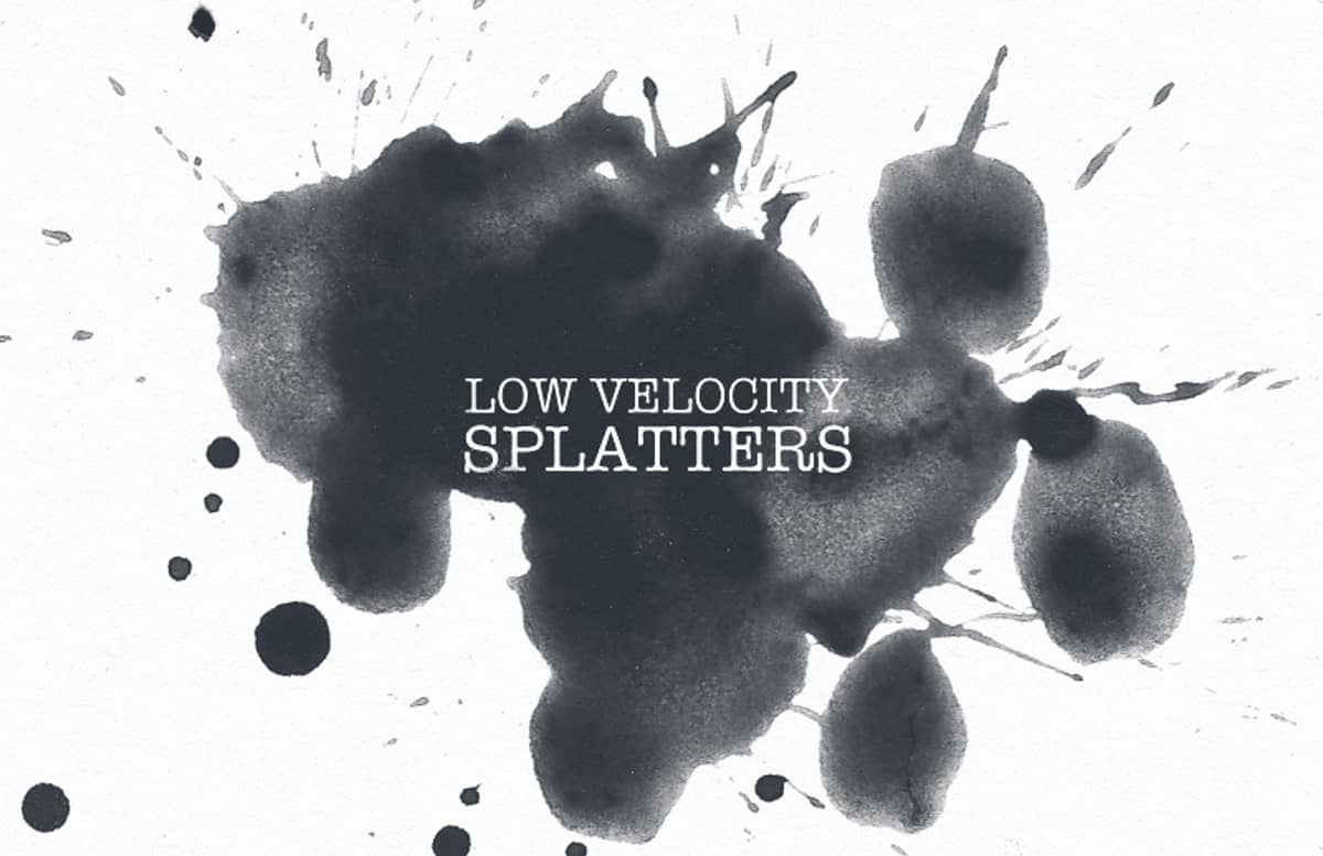 Low  Velocity  Splatters  Preview 1