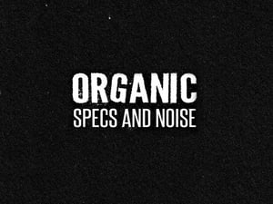 Organic Specs And Noise 1