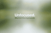 Unfocused Blurred Backgrounds